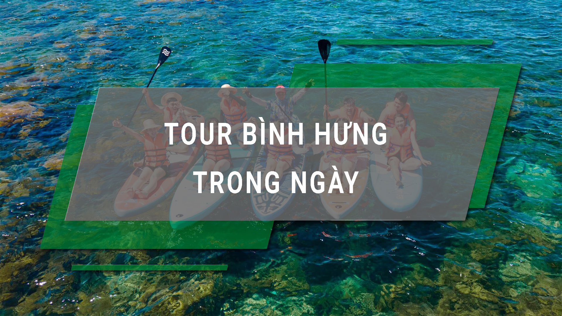 Tour Bình Hưng trong ngày