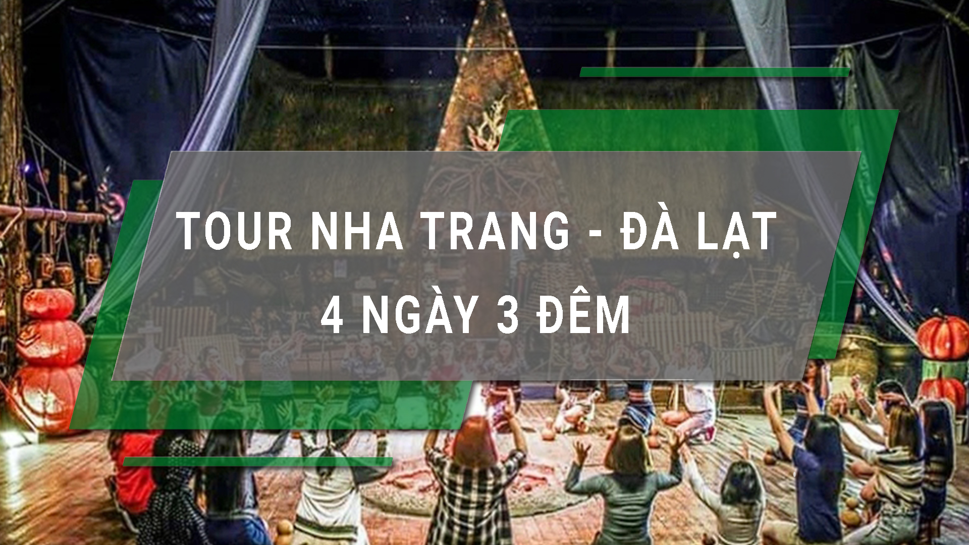Tour Nha Trang – Đà Lạt 4 Ngày 3 Đêm